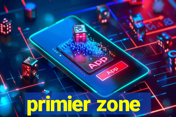 primier zone